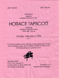 First Jazz Salon Flyer- February 4, 1996 
Horace Tapscott, Roberto Miranda and Fritz Wise